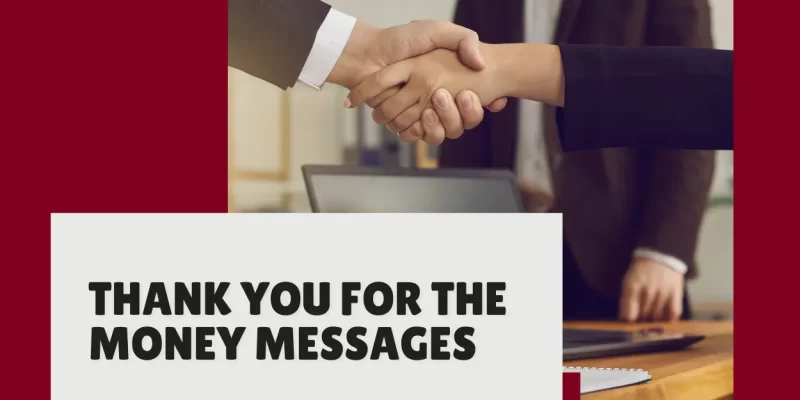 Short Messages to Say “Thank You for the Money”